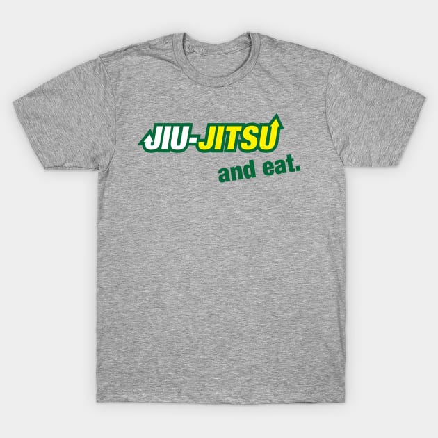 Jiu Jitsu and Eat T-Shirt by fimbis